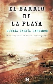 El barrio de la playa | 9788466654265 | García Carteron, Begoña | Librería Castillón - Comprar libros online Aragón, Barbastro