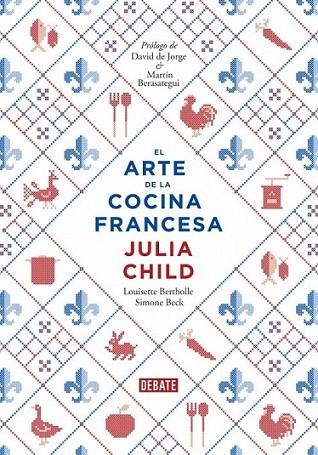 El arte de la cocina francesa | 9788499922973 | Julia Child | Librería Castillón - Comprar libros online Aragón, Barbastro