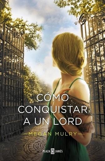 Cómo conquistar a un lord - Amantes reales 2 | 9788401343681 | MULRY, MEGAN | Librería Castillón - Comprar libros online Aragón, Barbastro