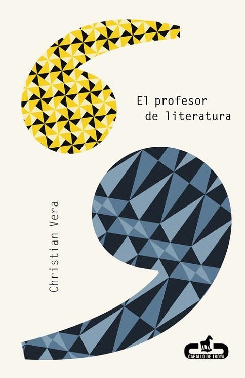 El profesor de literatura | 9788415451310 | Christian Vera | Librería Castillón - Comprar libros online Aragón, Barbastro