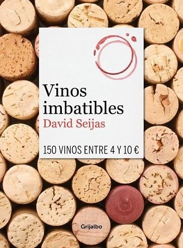 Vinos imbatibles | 9788425351419 | SEIJAS, DAVID | Librería Castillón - Comprar libros online Aragón, Barbastro