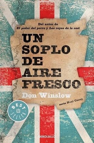 Un soplo de aire fresco - Investigador privado Neal Carey 1 | 9788490326367 | WINSLOW, DON | Librería Castillón - Comprar libros online Aragón, Barbastro