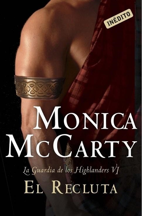 El recluta - La Guardia de los Highlanders VI | 9788490326404 | Monica McCarty | Librería Castillón - Comprar libros online Aragón, Barbastro