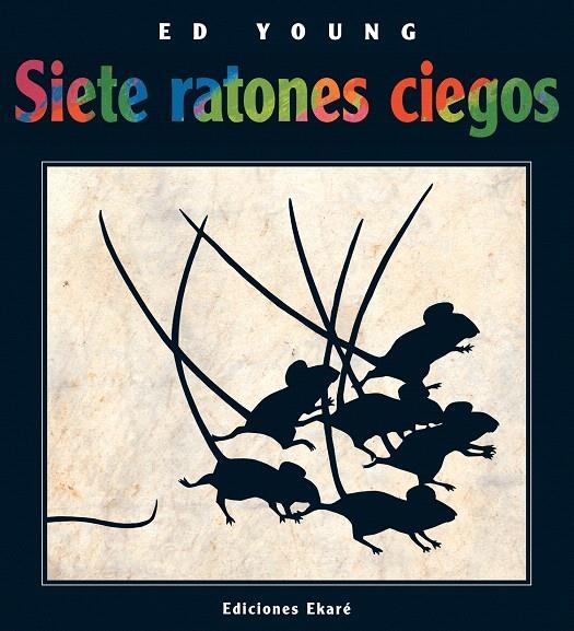 SIETE RATONES CIEGOS | 9789802572557 | YOUNG, ED | Librería Castillón - Comprar libros online Aragón, Barbastro