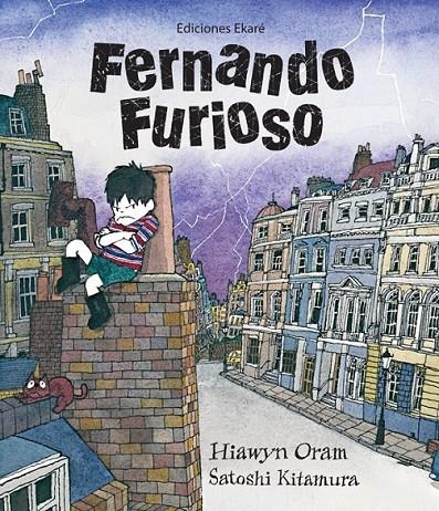 Fernando Furioso | 9788493776732 | ORAM, HIAWYN; KITAMURA, SATOSHI | Librería Castillón - Comprar libros online Aragón, Barbastro