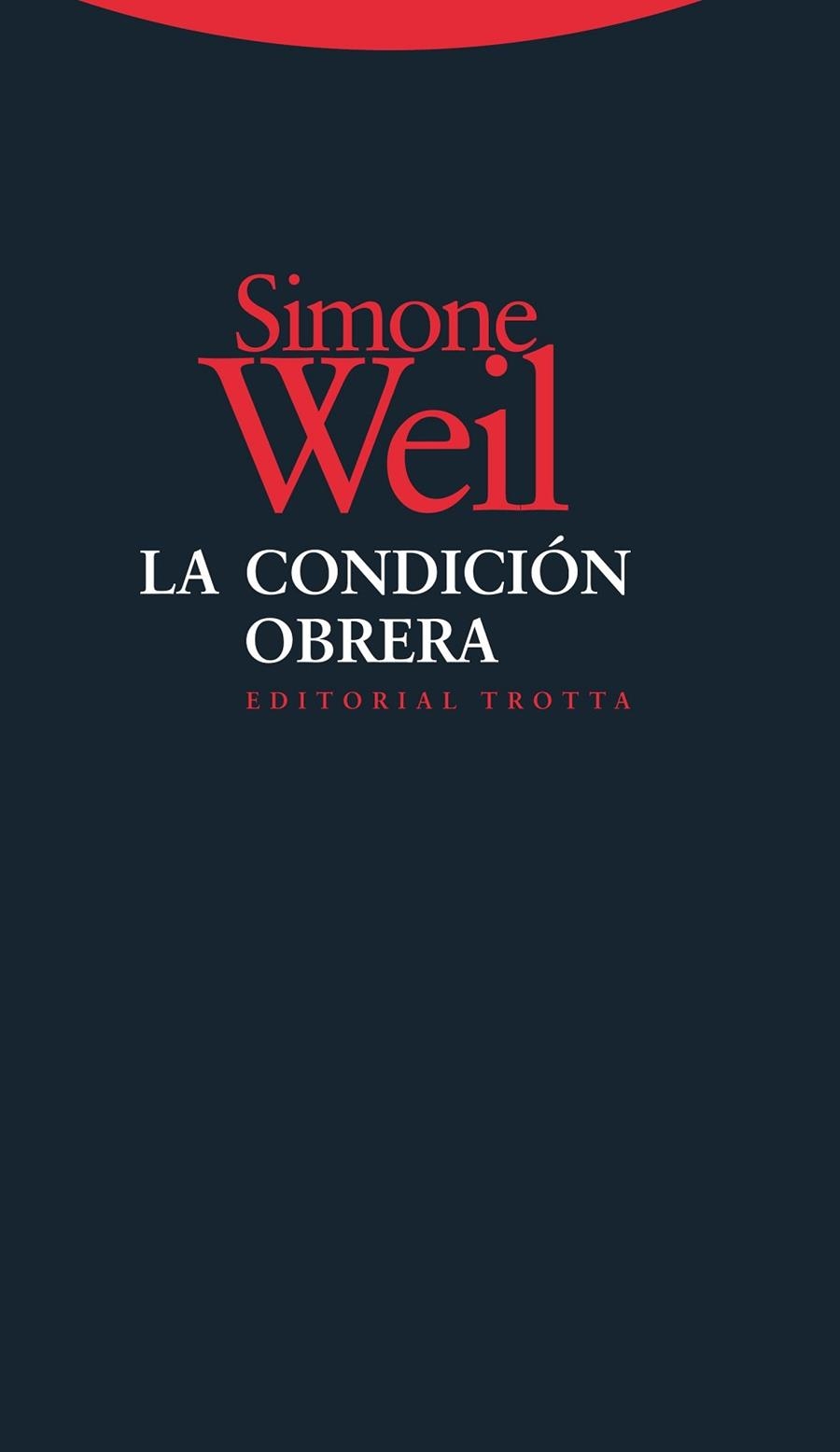 La condición obrera | 9788498794687 | Weil, Simone | Librería Castillón - Comprar libros online Aragón, Barbastro