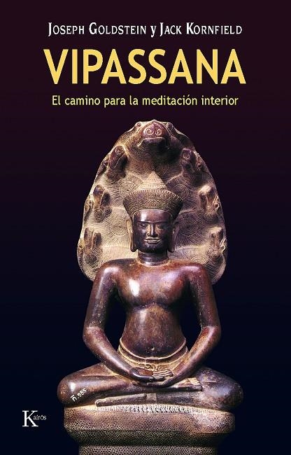 Vipassana | 9788472453562 | Goldstein, Joseph/Kornfield, Jack | Librería Castillón - Comprar libros online Aragón, Barbastro