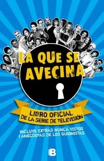 La que se avecina | 9788466653824 | Ediciones B | Librería Castillón - Comprar libros online Aragón, Barbastro