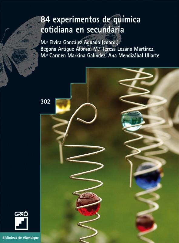 84 EXPERIMENTOS DE QUIMICA COTIDIANA EN SECUNDARIA | 9788499805252 | GONZALEZ AGUADO, MARIA ELVIRA | Librería Castillón - Comprar libros online Aragón, Barbastro