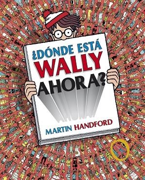 ¿Dónde está Wally ahora? (Nueva edición. Incluye póster) | 9788415579717 | Martin Handford | Librería Castillón - Comprar libros online Aragón, Barbastro