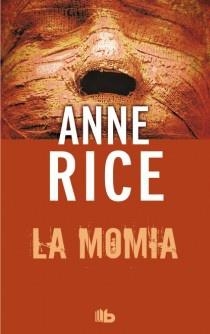 La momia (o Ramsés el maldito) | 9788498729009 | Rice, Anne | Librería Castillón - Comprar libros online Aragón, Barbastro