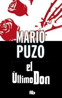 El último don | 9788498729023 | Puzo, Mario | Librería Castillón - Comprar libros online Aragón, Barbastro