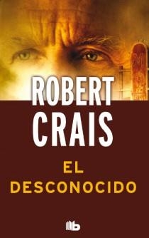 El desconocido | 9788498728996 | Crais, Robert | Librería Castillón - Comprar libros online Aragón, Barbastro