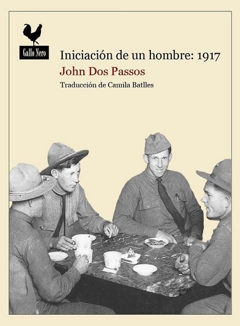 Iniciación de un hombre: 1917 | 9788494108761 | Dos Passos, John | Librería Castillón - Comprar libros online Aragón, Barbastro