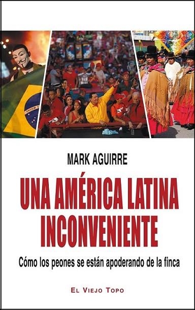 Una América Latina inconveniente | 9788494183218 | Aguirre, Mark | Librería Castillón - Comprar libros online Aragón, Barbastro