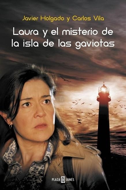 Laura y el misterio de la Isla de las Gaviotas | 9788401342332 | HOLGADO, JAVIER; VILA, CARLOS | Librería Castillón - Comprar libros online Aragón, Barbastro