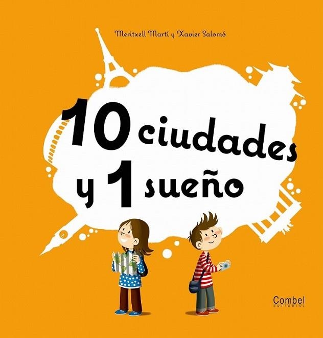 10 ciudades y 1 sueño | 9788498256895 | Martí Orriols, Meritxell | Librería Castillón - Comprar libros online Aragón, Barbastro