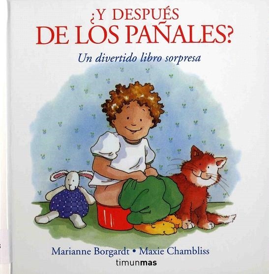 Y DESPUES DE LOS PAÑALES? | 9788448012083 | BORGARDT, M. ; CHAMBLISS, M. | Librería Castillón - Comprar libros online Aragón, Barbastro