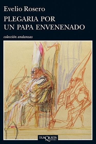 Plegaria por un Papa envenenado | 9788483838020 | Rosero, Evelio | Librería Castillón - Comprar libros online Aragón, Barbastro