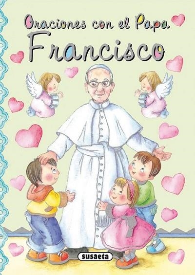 Oraciones con el Papa Francisco | 9788467731378 | De Benito, Antonio | Librería Castillón - Comprar libros online Aragón, Barbastro