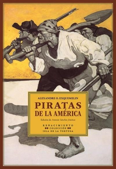 Piratas de la América | 9788484728306 | Olivier Exquemelin, Alexandre | Librería Castillón - Comprar libros online Aragón, Barbastro