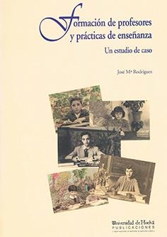 Formación de profesores y prácticas de enseñanza | 9788488751164 | Rodríguez López, José María | Librería Castillón - Comprar libros online Aragón, Barbastro