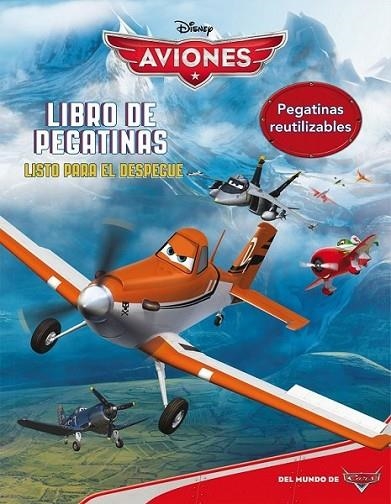 Aviones. Listo para el despegue. Libro de pegatinas | 9788499515274 | Disney | Librería Castillón - Comprar libros online Aragón, Barbastro