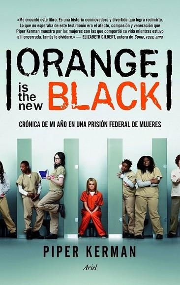 Orange is the new black | 9788434414983 | Kerman, Piper | Librería Castillón - Comprar libros online Aragón, Barbastro