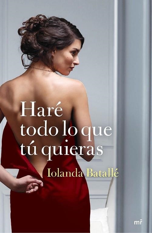 Haré todo lo que tú quieras | 9788427040960 | Batallé Prats, Iolanda | Librería Castillón - Comprar libros online Aragón, Barbastro