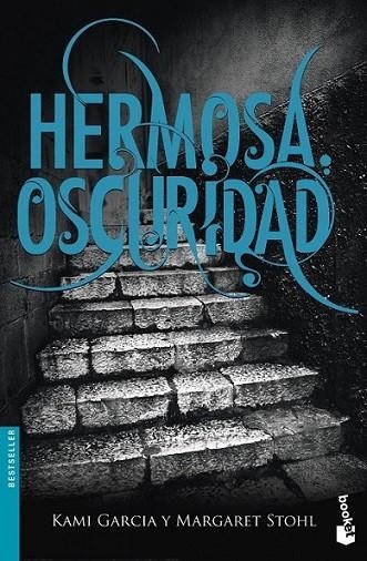 Hermosa oscuridad | 9788467040739 | Garcia, Kami; Stohl, Margaret | Librería Castillón - Comprar libros online Aragón, Barbastro