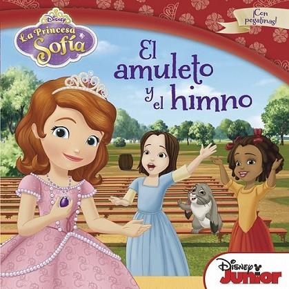 Princesa Sofía. El amuleto y el himno | 9788499515496 | Disney | Librería Castillón - Comprar libros online Aragón, Barbastro