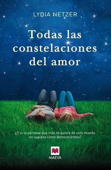 Todas las constelaciones del amor | 9788415893233 | Netzer, Lydia | Librería Castillón - Comprar libros online Aragón, Barbastro