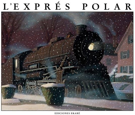 EXPRESO POLAR, EL | 9789802570461 | VAN ALLSBURG, CHRIS | Librería Castillón - Comprar libros online Aragón, Barbastro