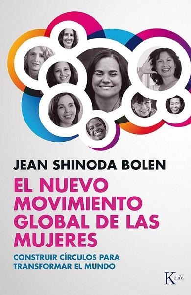 El nuevo movimiento global de las mujeres | 9788499883373 | Bolen, Jean Shinoda | Librería Castillón - Comprar libros online Aragón, Barbastro