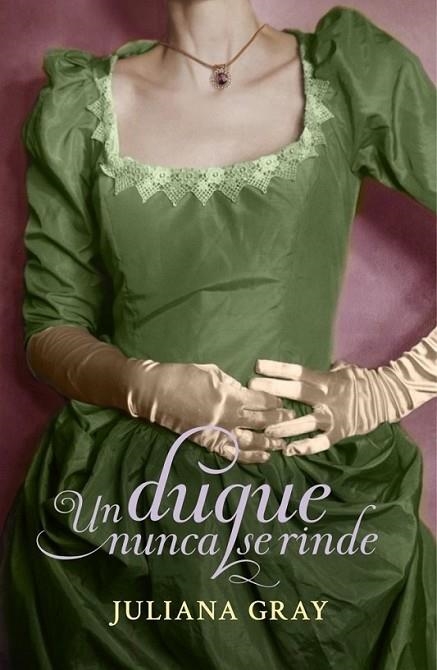 Un duque nunca se rinde (Romances a la luz de la luna 3) | 9788401384943 | GRAY, JULIANA | Librería Castillón - Comprar libros online Aragón, Barbastro