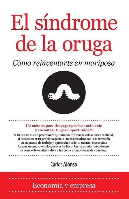 El síndrome de la oruga | 9788416100026 | Alonso Rodríguez, Carlos | Librería Castillón - Comprar libros online Aragón, Barbastro