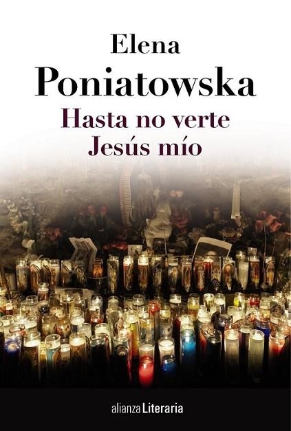 Hasta no verte Jesús mío | 9788420684789 | Poniatowska, Elena | Librería Castillón - Comprar libros online Aragón, Barbastro