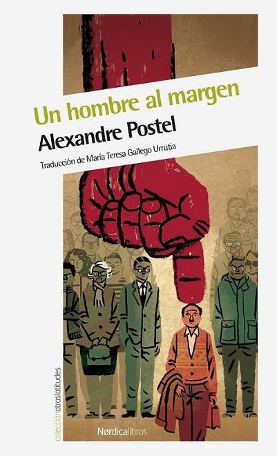 Un hombre al margen | 9788415717850 | Postel, Alexandre | Librería Castillón - Comprar libros online Aragón, Barbastro