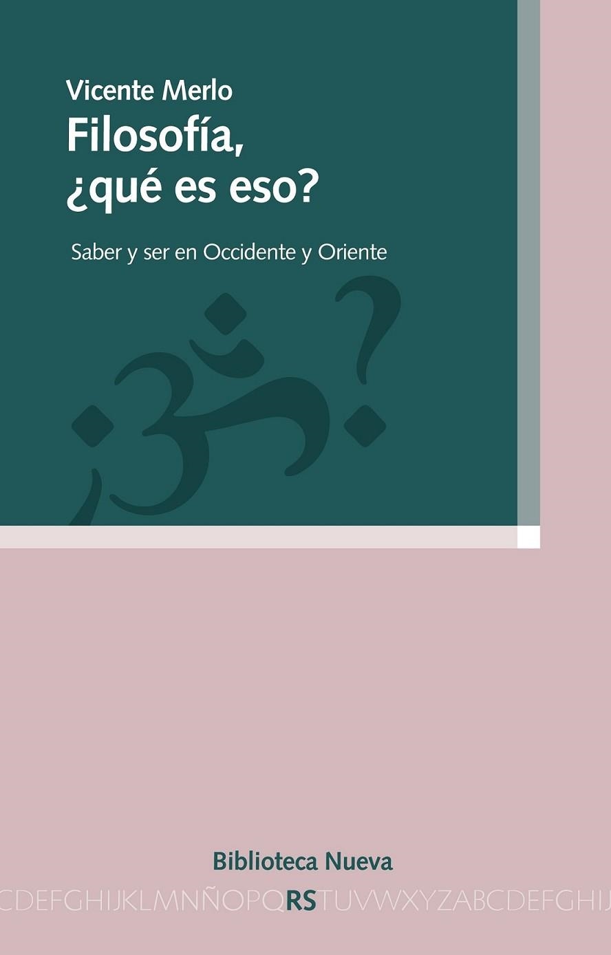 FILOSOFIA, QUE ES ESO | 9788499407173 | MERLO LILLO, VICENTE | Librería Castillón - Comprar libros online Aragón, Barbastro