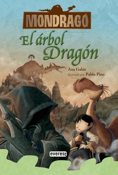 Mondragó 7 : El árbol Dragón | 9788444149356 | Galán, Ana | Librería Castillón - Comprar libros online Aragón, Barbastro