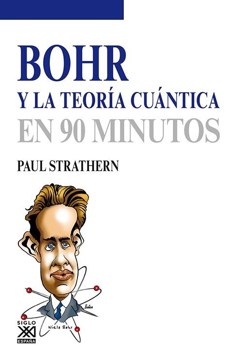 Bohr y la teoría cuántica | 9788432316579 | Strathern, Paul | Librería Castillón - Comprar libros online Aragón, Barbastro