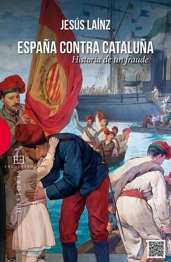 España contra Cataluña | 9788490550281 | Laínz, Jesús | Librería Castillón - Comprar libros online Aragón, Barbastro