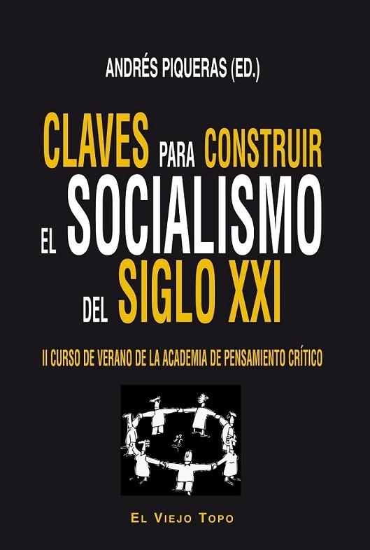 Claves para construir el socialismo del Siglo XXI | 9788494209703 | VV.AA. | Librería Castillón - Comprar libros online Aragón, Barbastro