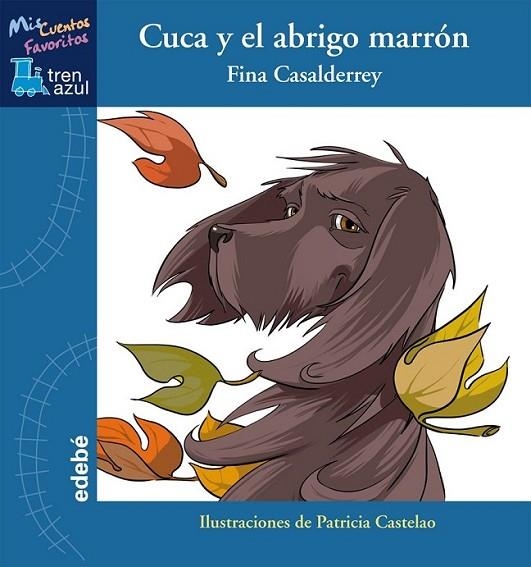 Cuca y el abrigo marrón | 9788468311715 | Casalderrey Fraga, Josefa | Librería Castillón - Comprar libros online Aragón, Barbastro