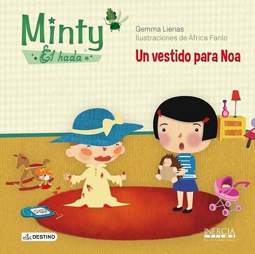 Minty, el hada 4 : Un vestido para Noa | 9788408125068 | Lienas Massot, Gemma | Librería Castillón - Comprar libros online Aragón, Barbastro