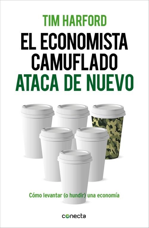 El economista camuflado ataca de nuevo | 9788415431916 | Tim Harford | Librería Castillón - Comprar libros online Aragón, Barbastro