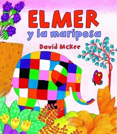 Elmer y la mariposa | 9788448838362 | David McKee | Librería Castillón - Comprar libros online Aragón, Barbastro