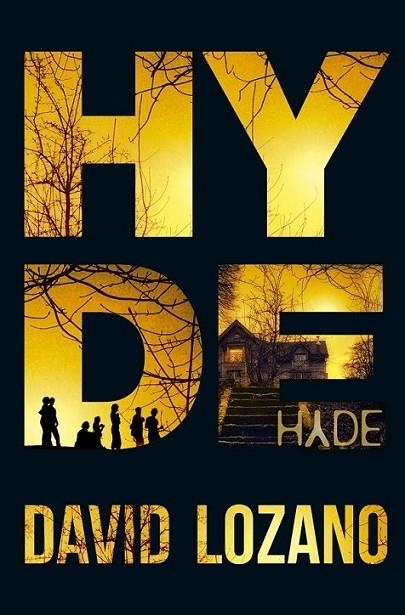 Hyde | 9788420417042 | Lozano Garbala, David | Librería Castillón - Comprar libros online Aragón, Barbastro