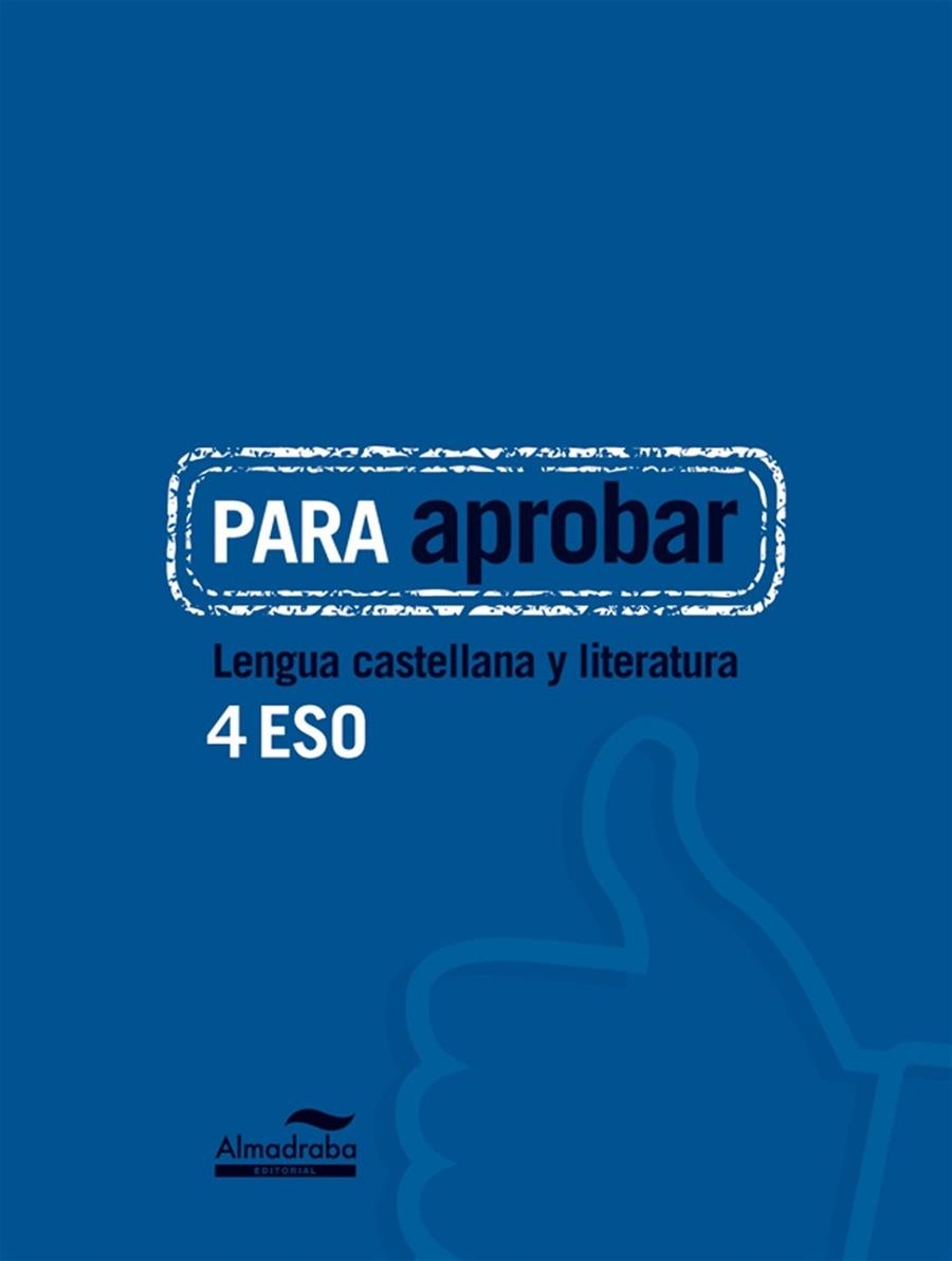 Para aprobar: Lengua castellana y literatura 4 ESO | 9788483089071 | HERMES EDITORA GENERAL, S.A.U. | Librería Castillón - Comprar libros online Aragón, Barbastro