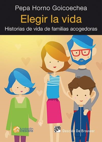 Elegir la vida | 9788433027054 | Horno Goicoechea, Pepa | Librería Castillón - Comprar libros online Aragón, Barbastro